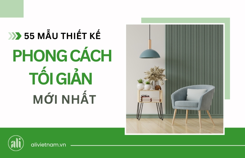 Thiết kế nội thất phong cách tối giản